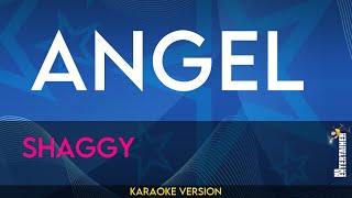 Angel  Shaggy KARAOKE [upl. by Che]