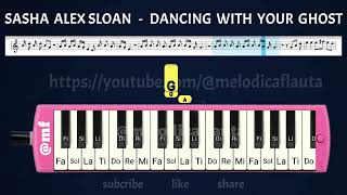 MELODICA COVER TUTORIAL SASHA ALEX SLOAN  DANCING WITH YOUR GHOST [upl. by Iloj196]