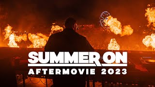 Summer On 2023 Official Aftermovie [upl. by Nlocnil]