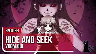 Hide and Seek Vocaloid English ver by Lizz Robinett amp Dysergy [upl. by Lede]