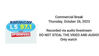 Barangay LS 971 Commercial Break 102623 [upl. by Malvino]