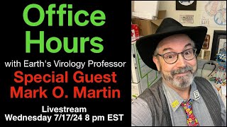 Office Hours with Earths Virology Professor Livestream 71724 8 pm EDT [upl. by Dallas912]