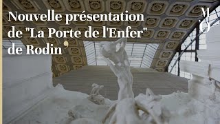 LA PORTE DE L’ENFER DE RODIN  Nouvelle présentation de quotLa Porte de lEnferquot de Rodin  FR [upl. by Kylstra]