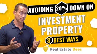 How to Avoid 20 Down Payment on Investment Property 3 Best Ways [upl. by Vevine]