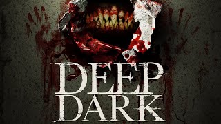 Deep Dark 2015  FULL HORROR MOVIE  Sean McGrath  Anne Sorce  Denise Poirier [upl. by Malkin]