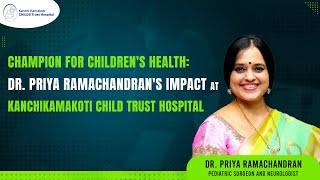 Meet Dr Priya Ramachandran Pediatric Surgeon at KKCTH  Biliary Atresia amp Tumor Surgery Specialist [upl. by Leuqar]