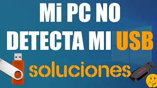 Mi PC NO RECONOCE USB PENDRIVE o MICROSD [upl. by Cyndie642]