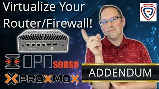 Addendum Virtualizing OPNsense on Proxmox as Your Primary Router [upl. by Taam]