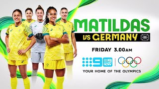 Matildas vs Germany  Paris 2024  Channel Nine Commercial [upl. by Rezal]