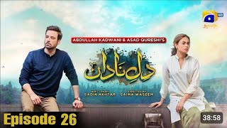 dil e nadan episode 26next episode of dil e nadanhar pal geonext episode [upl. by Branden]