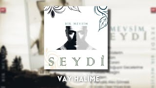 Seydi  Vay Halime  2012 [upl. by Lawson]