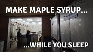 Autonomous Evaporator for Maple Syrup ep 186 [upl. by Gough]