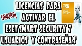 Licencias Para El Antivirus Eset Smart Security 7  Usuario y Contraseña  Hasta 2015 [upl. by Oirogerg]