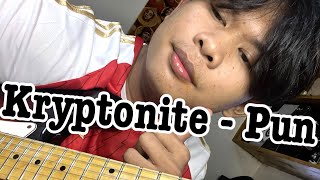 Kryptonite  pun  Guitar cover by TIW [upl. by Iret778]