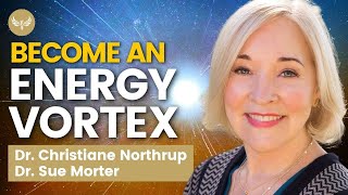 Becoming an ENERGY VORTEX Transform Your Energetic Blocks For Manifestation  Christiane Northrup [upl. by Ecnerewal]