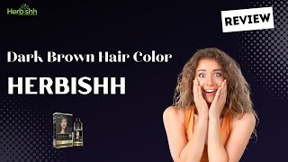 Herbishh Dark Brown color shampoo Review From United states  Herbishh [upl. by Hnib758]