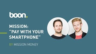 Mission “Pay with your Smartphone” Experiencing the World of Mobile Payment with boon [upl. by Nnyltiak]