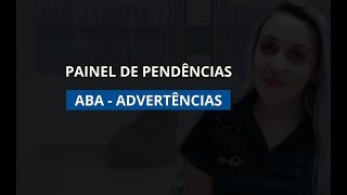 Painel de Pendências  AbaAdvertências [upl. by Wylen]