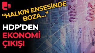 HDPden ekonomi değerlendirmesi Bütçe için flaş sözler… [upl. by Akimrej]