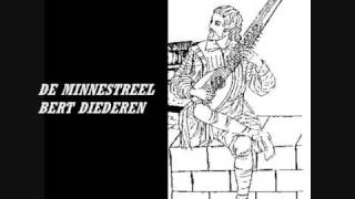 DE MINNESTREEL  BERT DIEDEREN [upl. by Ailec]