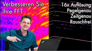 FFT mit hoher Frequenz und Zeitauflösung  Fortschrittliche Analysen [upl. by Regor227]