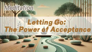 Letting Go The Power of Acceptance  𝐙𝐞𝐧 𝐂𝐨𝐢𝐧 [upl. by Tammie]