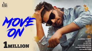 Move On  Official Music Video  Sukh Gill FtSmayra  Songs 2021  Jass Records [upl. by Atinuhs]