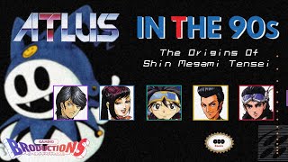 Atlus In The 90s  The Origins Of Shin Megami Tensei [upl. by Suoiradal446]