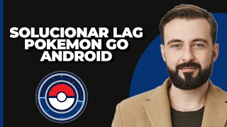 Cómo Arreglar el Problema de RetardoLentitud en Pokémon Go en Android  Jugar Pokémon Go sin [upl. by Zwick]