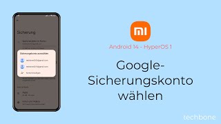 GoogleSicherungskonto wählen  Xiaomi Android 14  HyperOS 1 [upl. by Harness678]