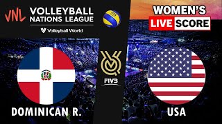 VNL Live  DOMINICAN REP vs USA  2024 Volleyball Nations League WOMENs Tournament Live Score [upl. by Goodman554]