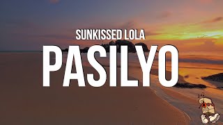 SunKissed Lola  Pasilyo Lyrics [upl. by Llertak]