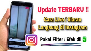 Cara Siaran Langsung Di Instagram Terbaru 2024 [upl. by Uv955]