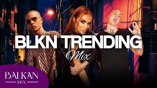 BALKAN MIX TRENDING HITOVA 🔝 NOVI amp STARI HITOVI ☄️☄️☄️ [upl. by Nagaer]