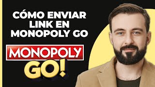 Cómo enviar enlace en monopoly go [upl. by Mehcanem]