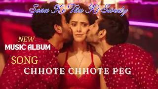 chhote chhote peg mar song  pila de new remix song  titu ki sweety movie song remex [upl. by Essirehc]