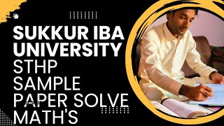 IBA University Sukkur Solved Sample Paper Maths by Sanaullah Bhutto [upl. by Attem275]