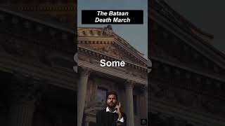 The Bataan Death March BataanDeathMarch WarCrimes JapaneseOccupation Historian shorts fyi [upl. by Brodsky122]