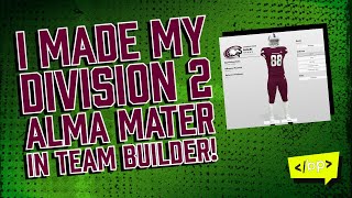 I made my Division 2 Alma Mater in Team Builder College Football 25 [upl. by Etteuqal187]