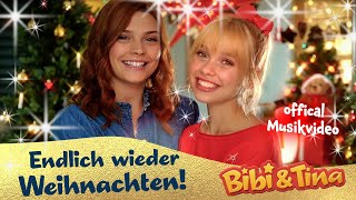 Bibi amp Tina  Endlich wieder Weihnachten  official Musikvideo zum Xmas Album 2022 [upl. by Grimaud]