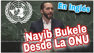 Discurso de Bukele a las Naciones Unidas  En Inglés [upl. by Engis]