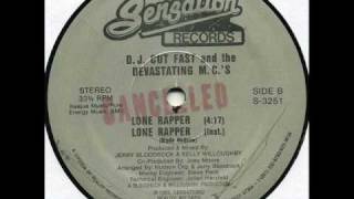 DJ Cut Fast amp the Devastating MCs  Lone Rapper Sensation 1985 [upl. by Beberg]