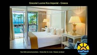 grecotel luxme kos imperial greece hotel holiday [upl. by Stedmann632]