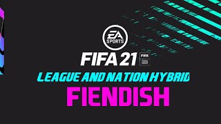 League and Nation Hybrid  Fiendish Squad Building Challenge  CHEAP METHOD  FIFA 21 [upl. by Marylynne]