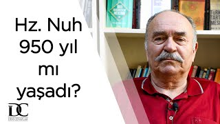 Hz Nuhun tebliğ yaşı 950 yıl mıdır  Prof Dr İsmail Yakıt [upl. by Helgeson]