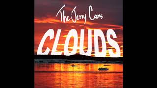 Clouds  The Jerry Cans [upl. by Terena]