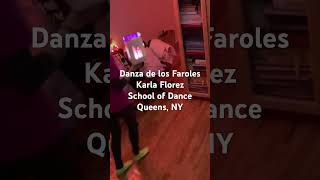 Karla Flórez School of Dance 🇨🇴 Danza de los faroles [upl. by Yejus]