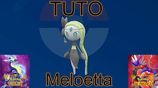 Trouver le Pokémon fabuleux Meloetta   TUTO  Pokémon Ecarlate et Violet [upl. by Cia]