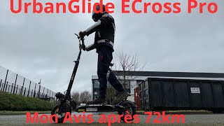 Urbanglide ECross Pro  avis après 72km [upl. by Ecnaled463]