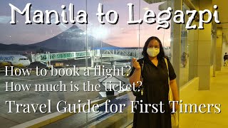 MANILA to LEGAZPI  How to Book a Flight  How Much is the Ticket  Travel Guide for First Timers [upl. by Dronski217]